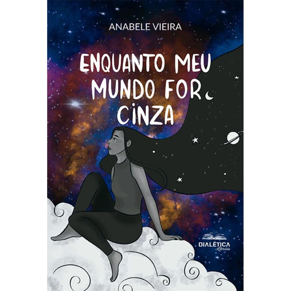 Enquanto meu mundo for cinza