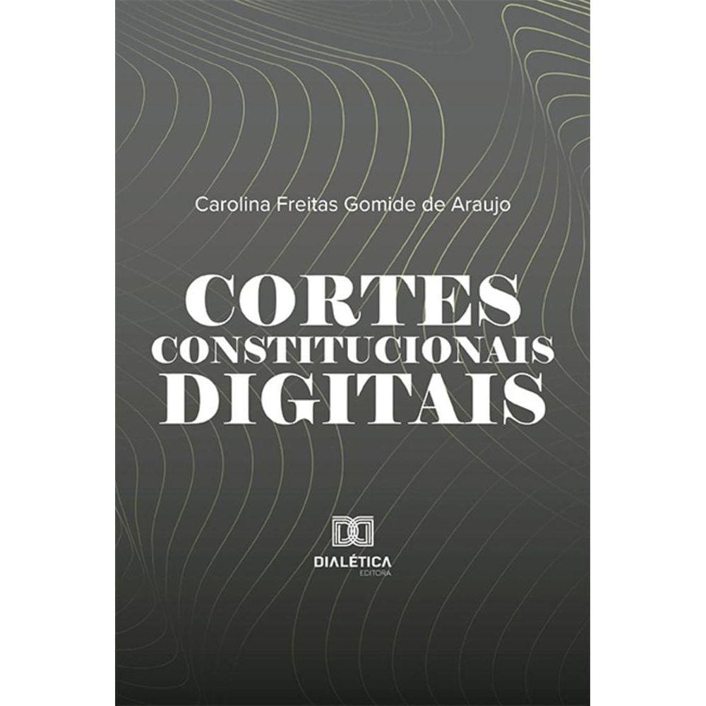 Cortes Constitucionais Digitais