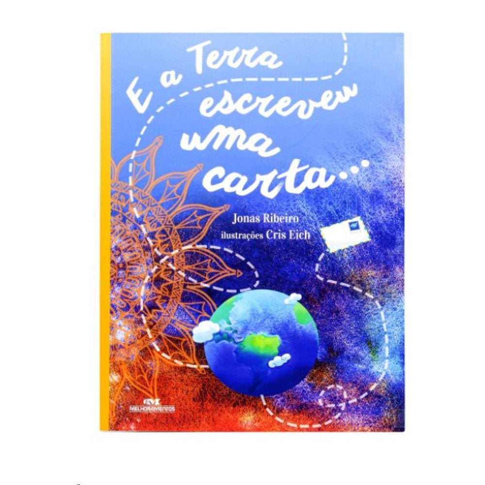E A Terra Escreveu Uma Carta