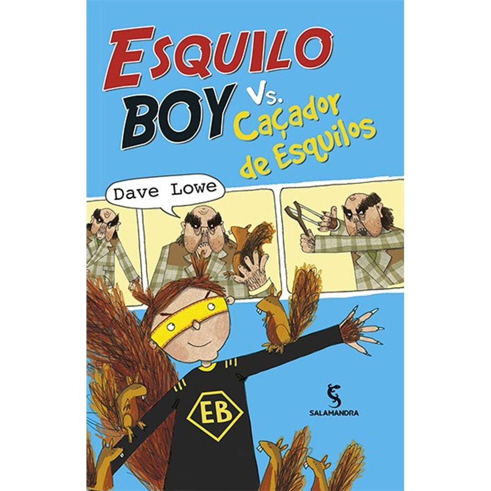 Esquilo Boy Vs. Cacador De Esquilos