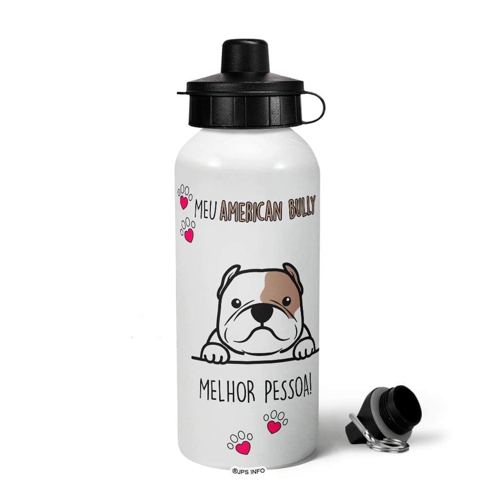 Garrafa Squeeze MQ Dog - Meu American Bully, melhor pessoa!