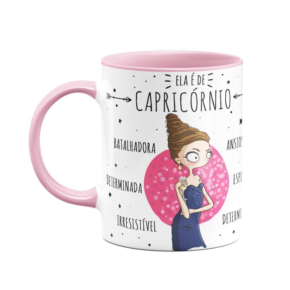 Caneca Signos B-pink - Ela é de Capricórnio