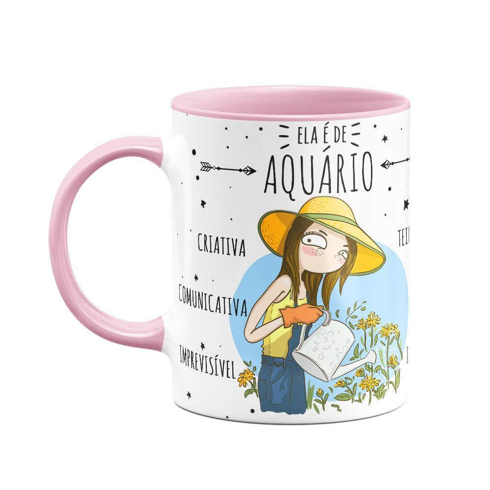 Caneca Signos  B-pink - Ela é de Aquário