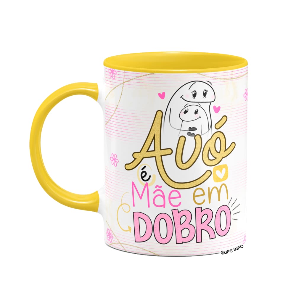 Caneca Flork Mães - Avó é mãe em dobro - B-yellow