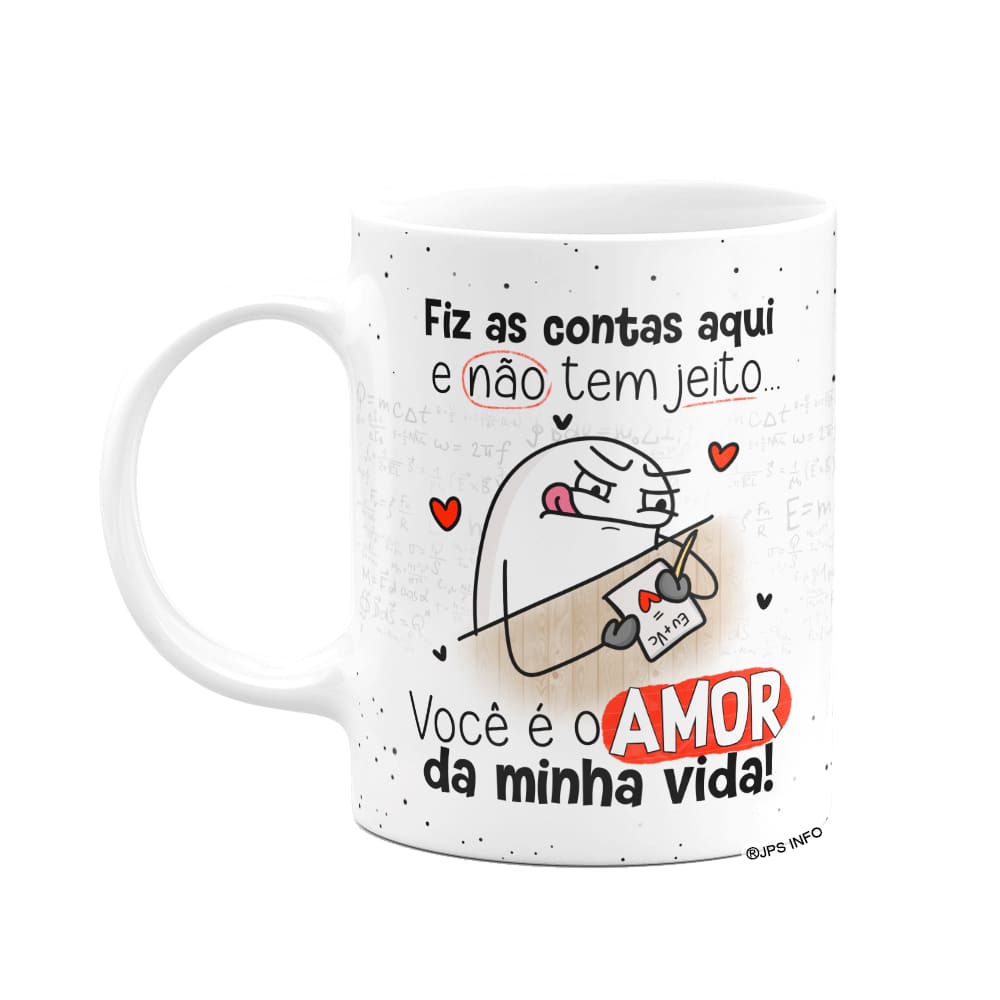 Caneca Flork Namorados - Você é o amor da minha vida! - Branca