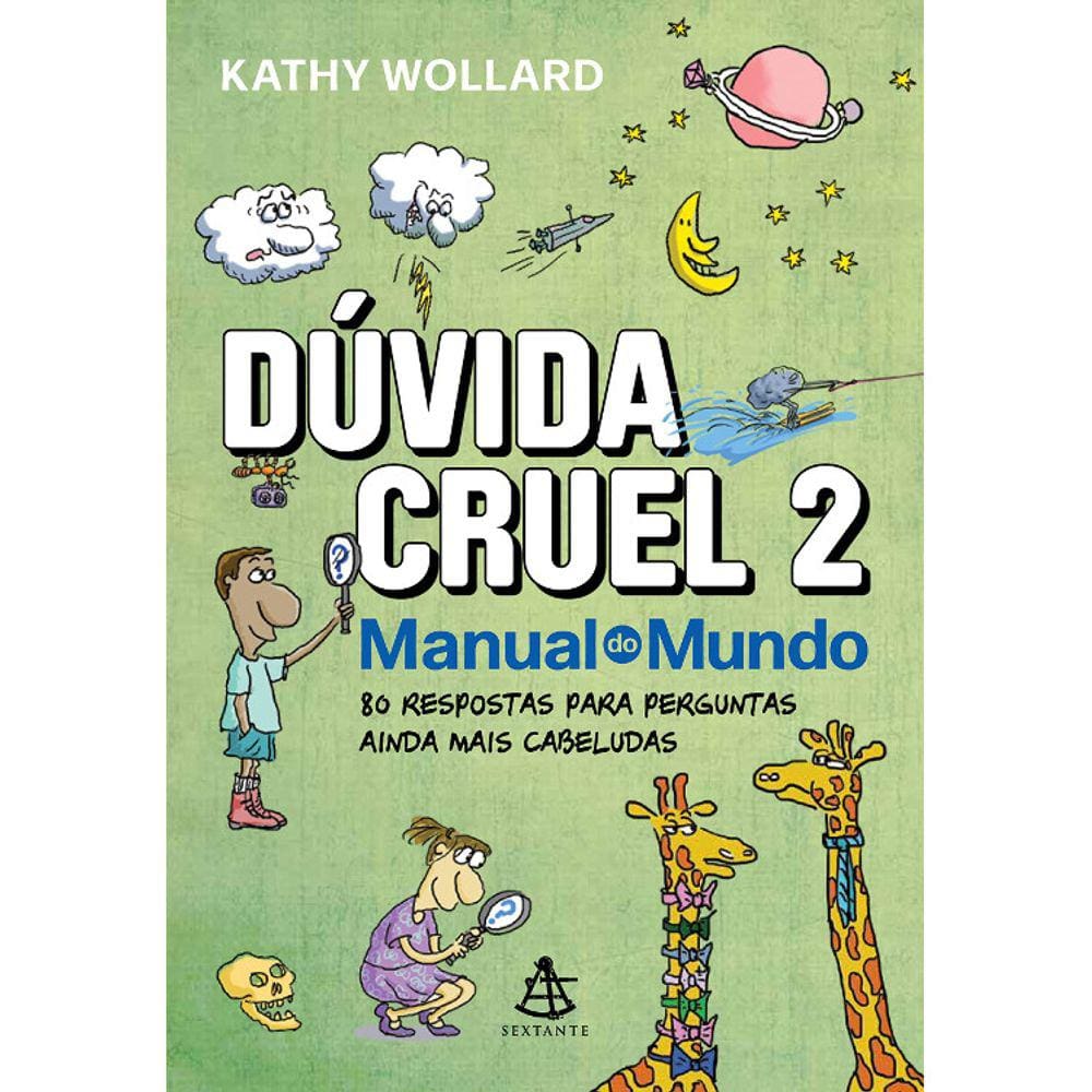 Dúvida Cruel - Vol 02 - 80 Respostas Para Perguntas Ainda Mais Cabeludas