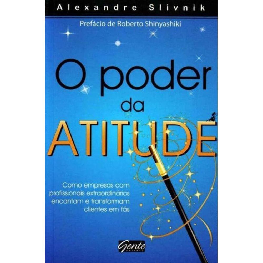 Poder da Atitude, O