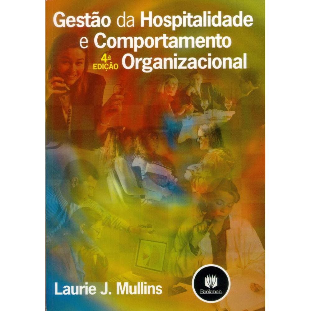 Gestão da Hospitalidade e Comportamento Organizacional