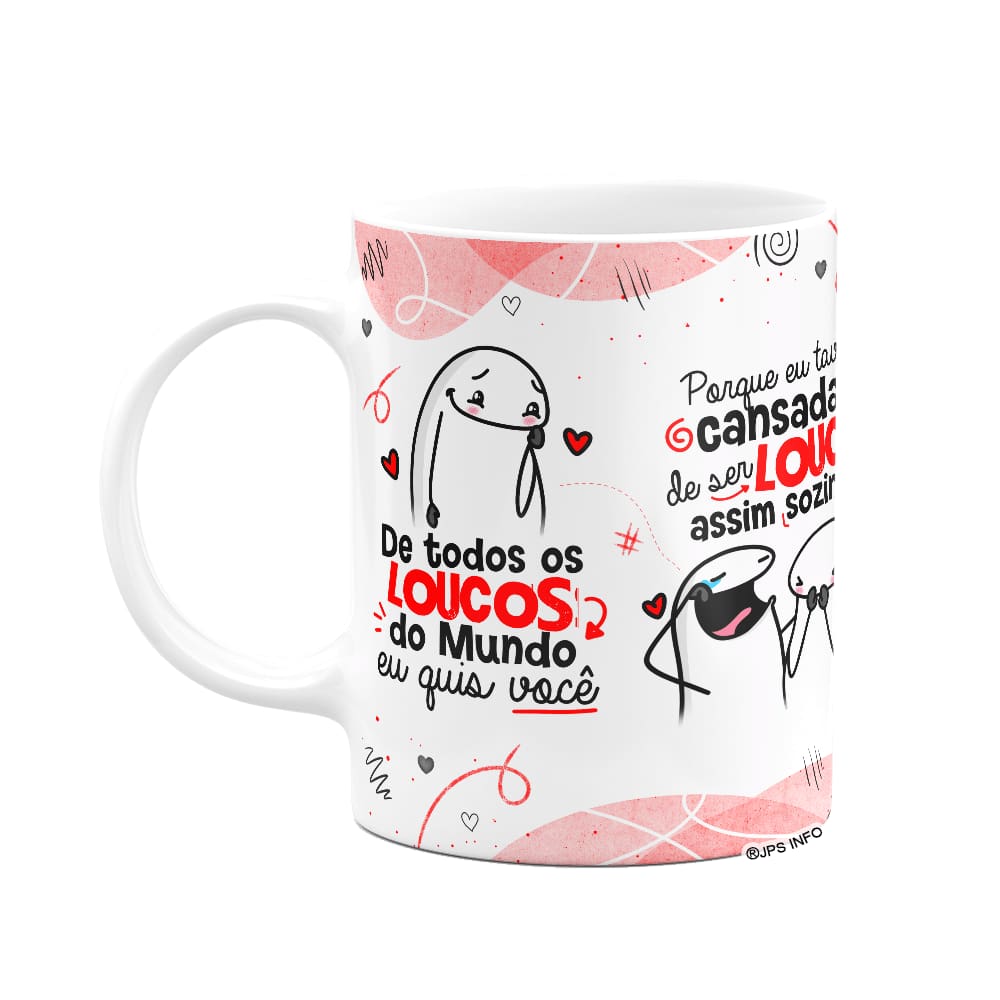 Caneca Flork Namorados - De todos os loucos do mundo