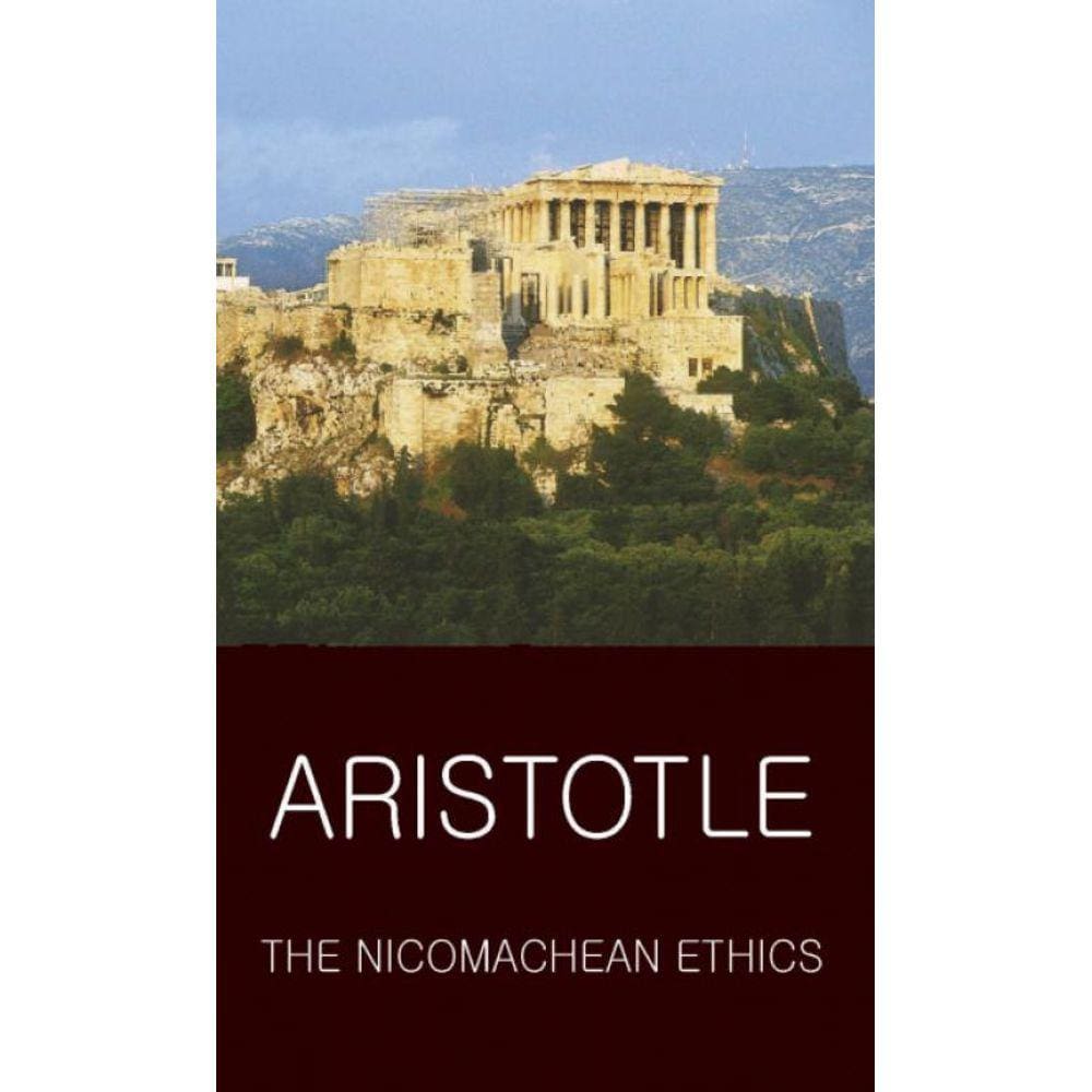 The Nicomachean Ethics
