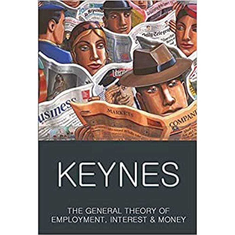 The General Theory Of Employment, Interest And Money