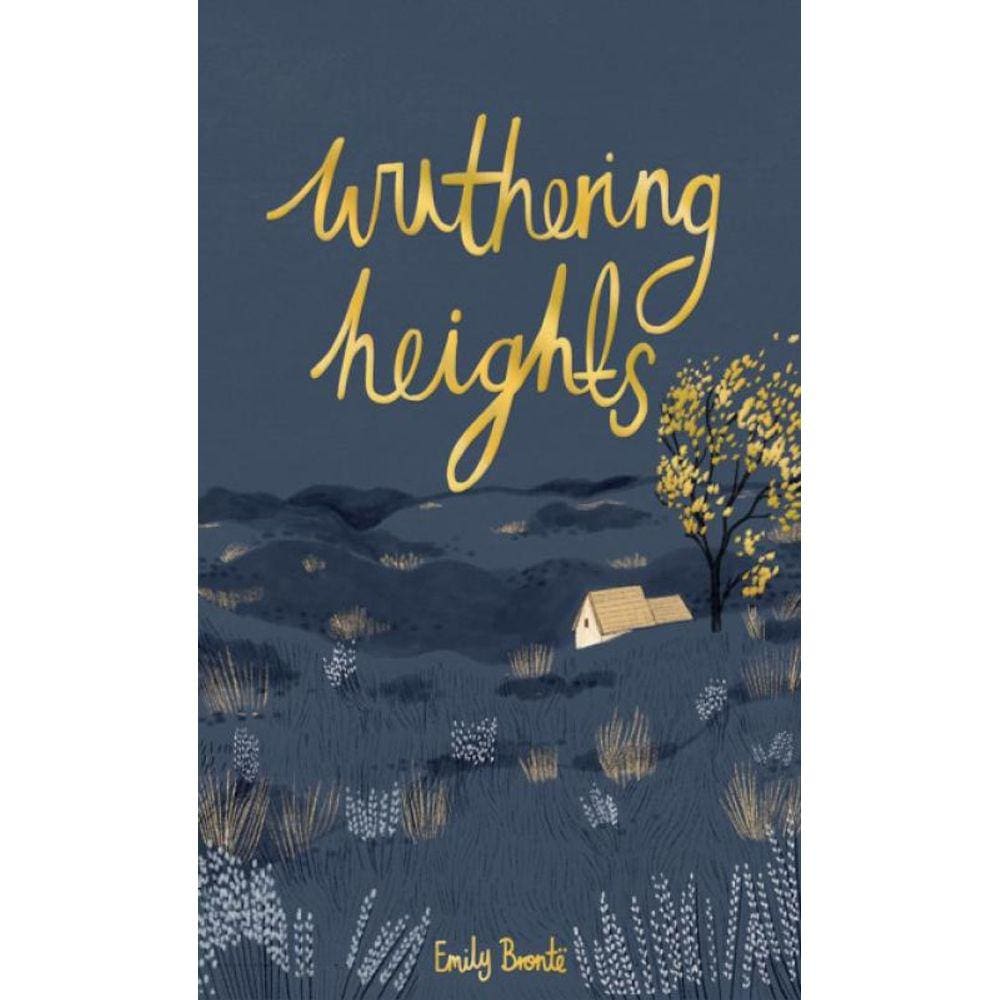 Wuthering Heights - Wordsworth Collector`S Editions