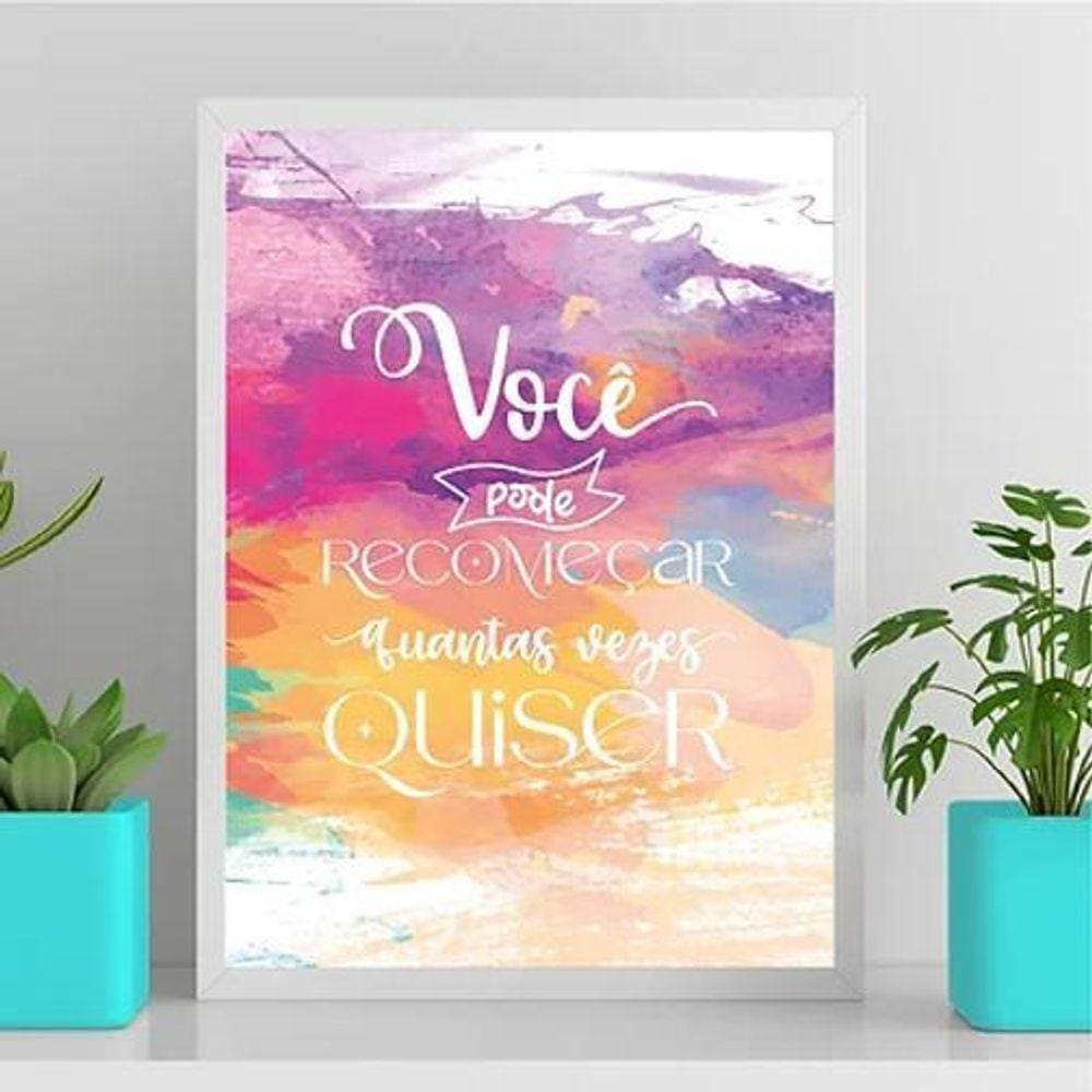 Você Pode Recomeçar Quantas Vezes Quiser 33X24Cm
