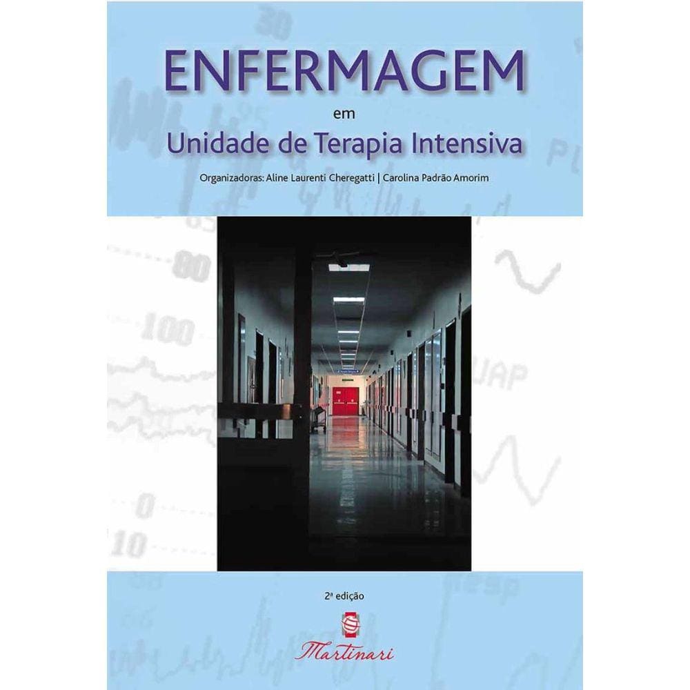 Livro Enfermagem Em Unidade De Terapia Intensiva