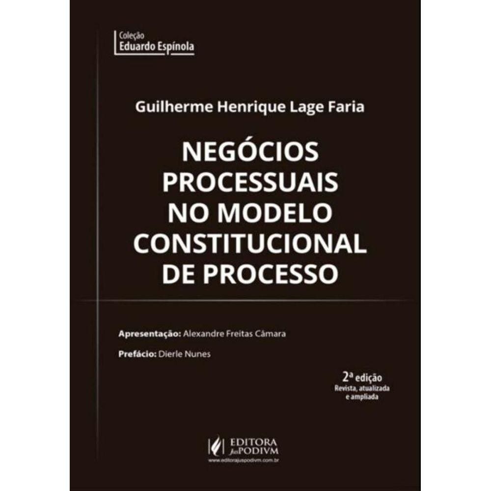 Negocios Processuais No Modelo Constitucional De P