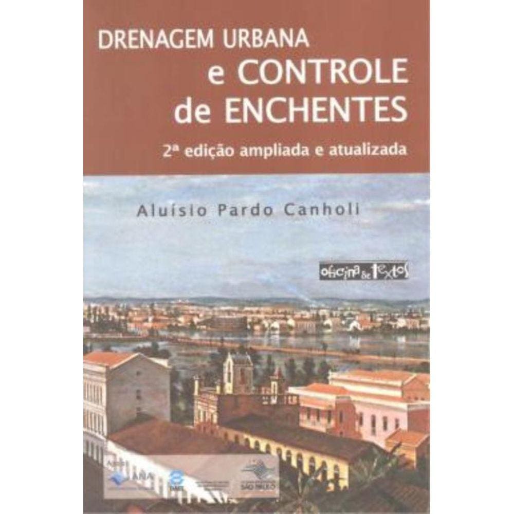 Drenagem Urbana E Controle De Enchentes - 2º Ed