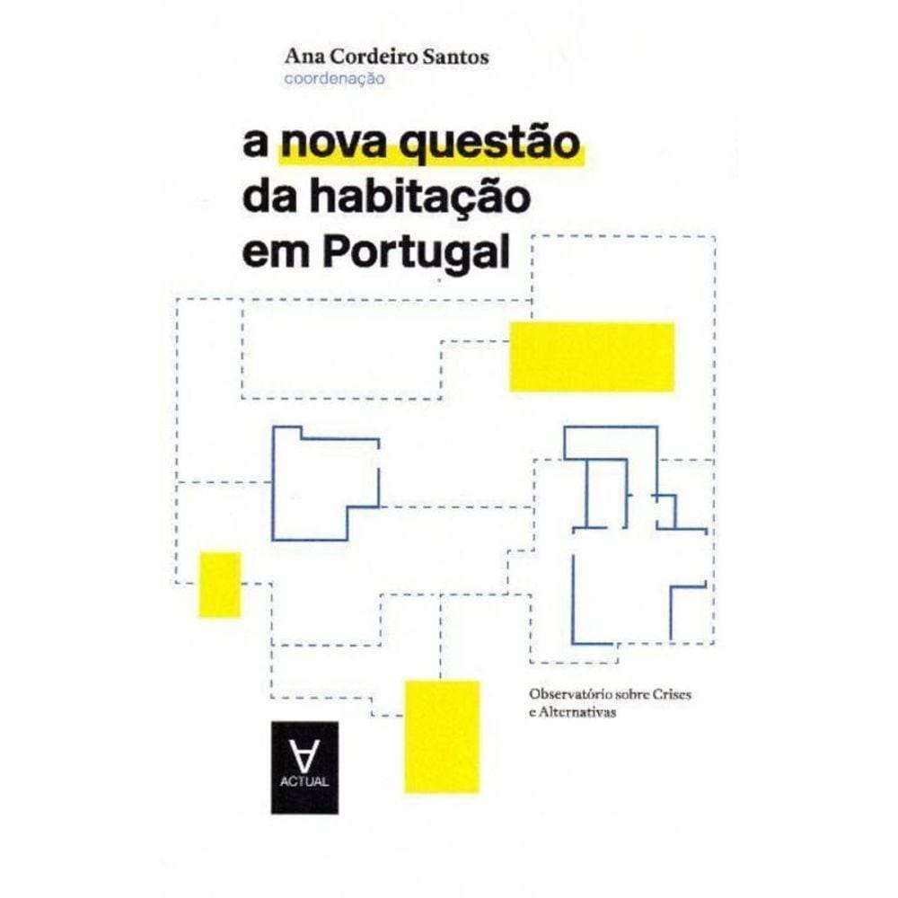 Nova Questão da Habitação em Portugal, A