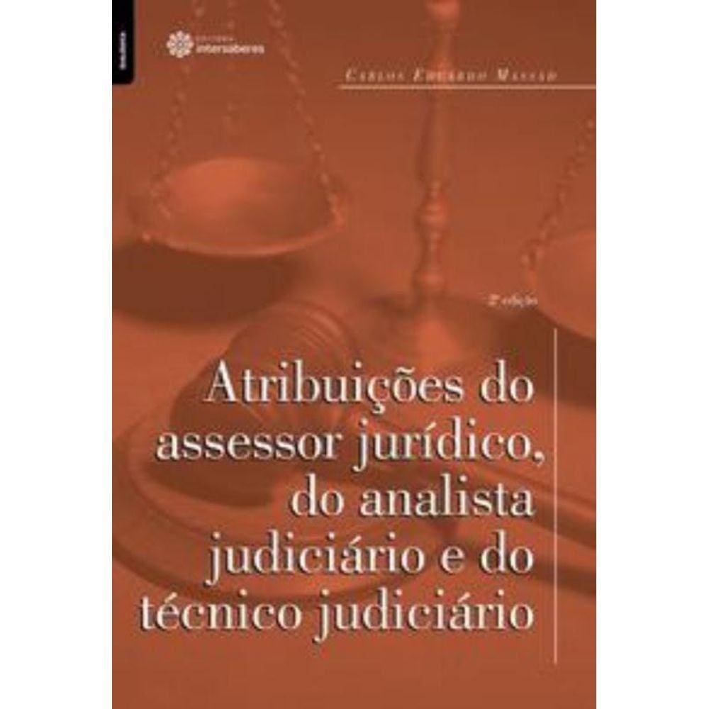 Atribuições Do Assessor Jurídico, Do Analista Judiciário E Do Técnico Judiciário