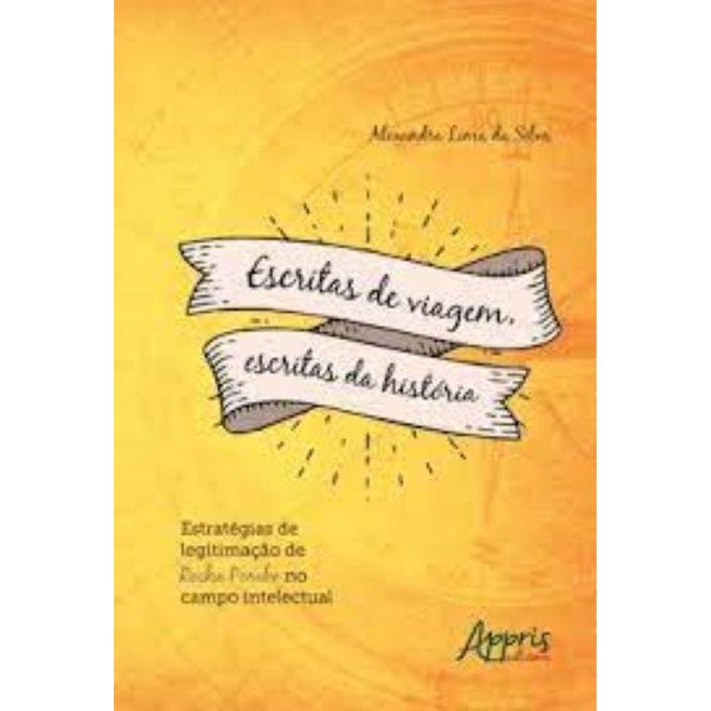 Escritas de Viagem, Escritas da História Capa comum – 14 maio 2018