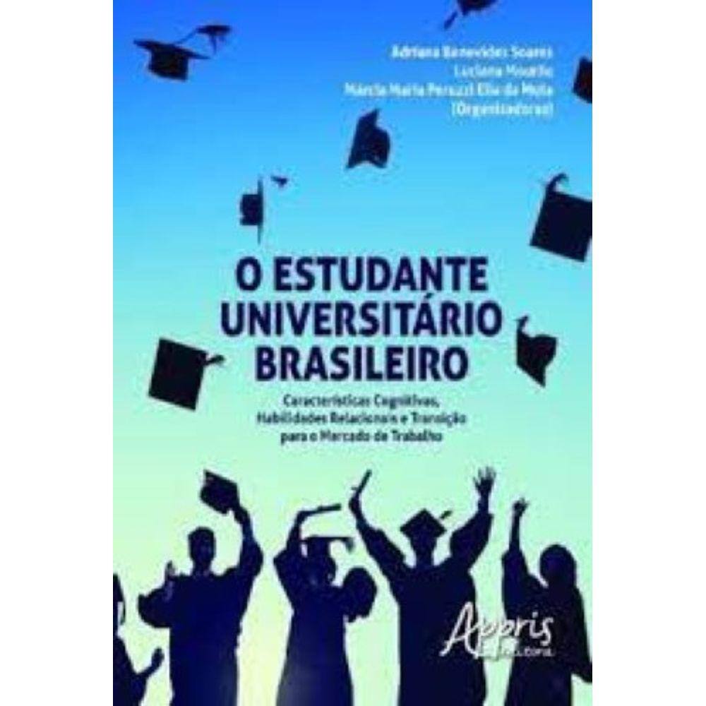 O Estudante Universitário Brasileiro Capa comum – 20 março 2017