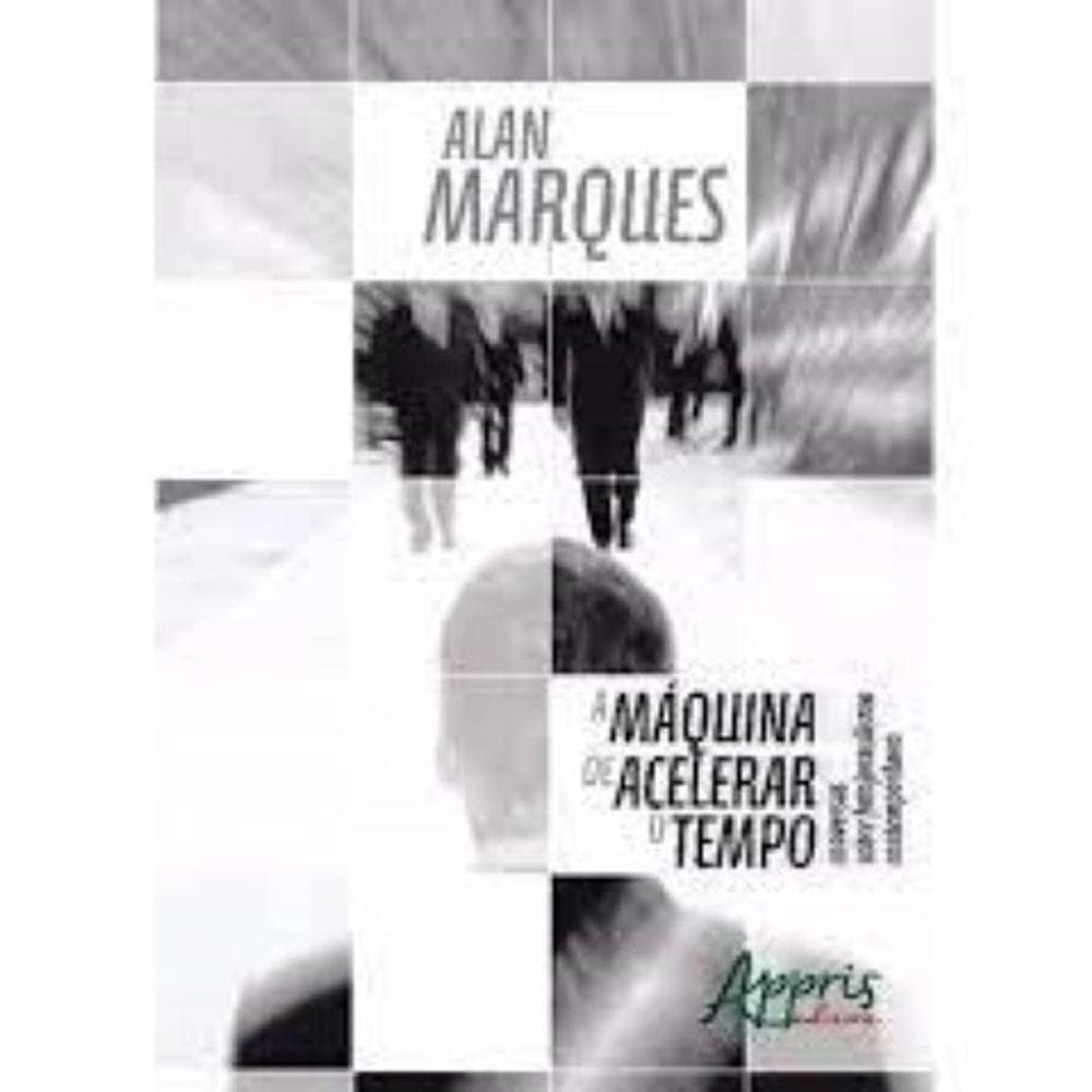 Maquina De Acelerar O Tempo, A - Conversas Sobre Fotojornalismo Contempora