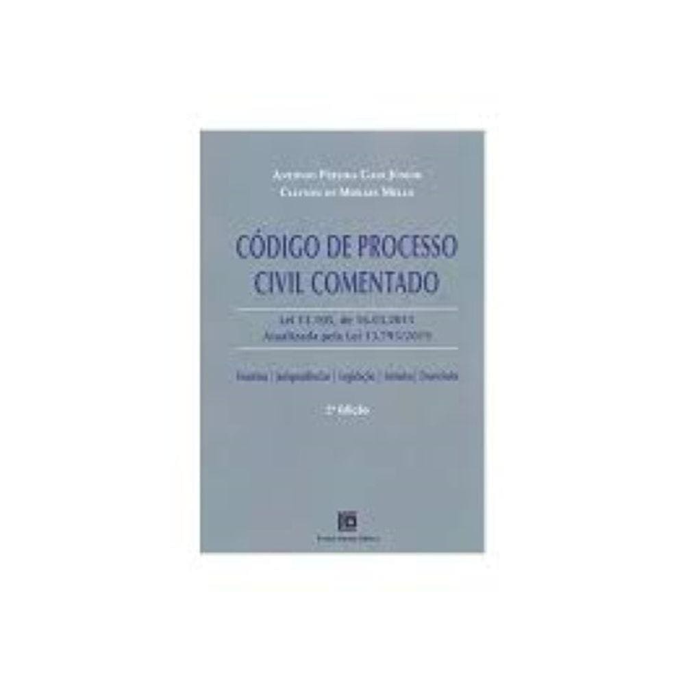 Código De Processo Civil Comentado - Lei 13105, De 16.03.2015 - Atualizada