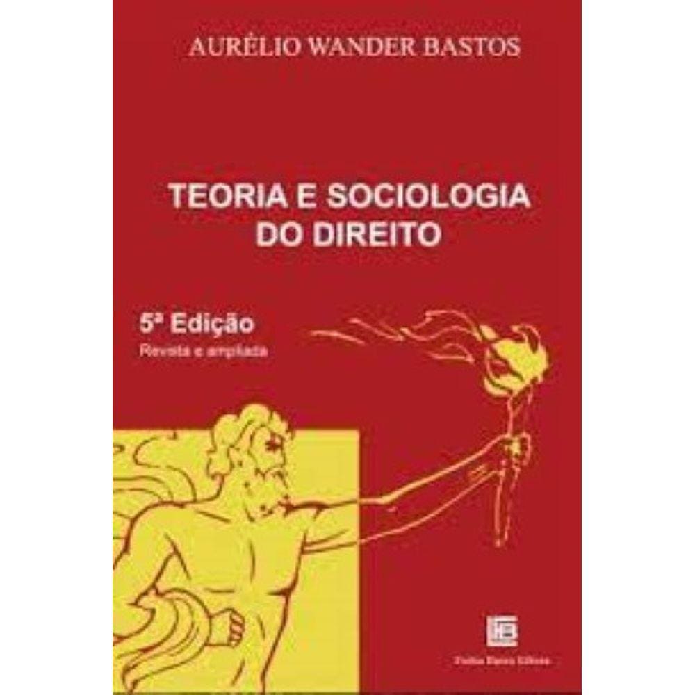 Teoria E Sociologia Do Direito