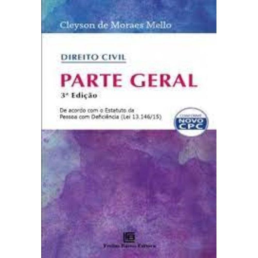 Curso De Direito Civil - Parte Geral - De Acordo Com O Estatuto Da Pessoa Com Deficiencia