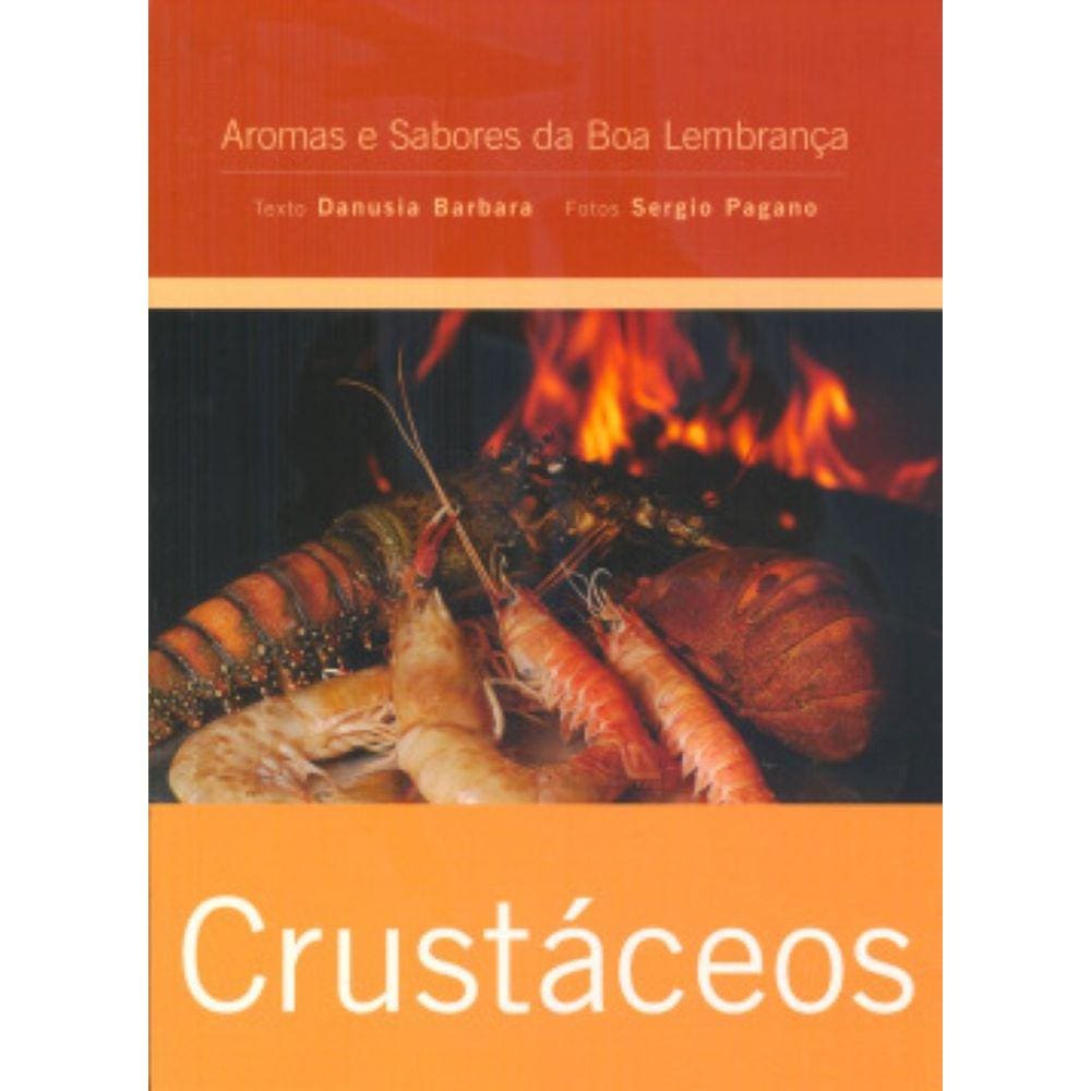 Crustáceos - Aromas E Sabores Boa Lembrança