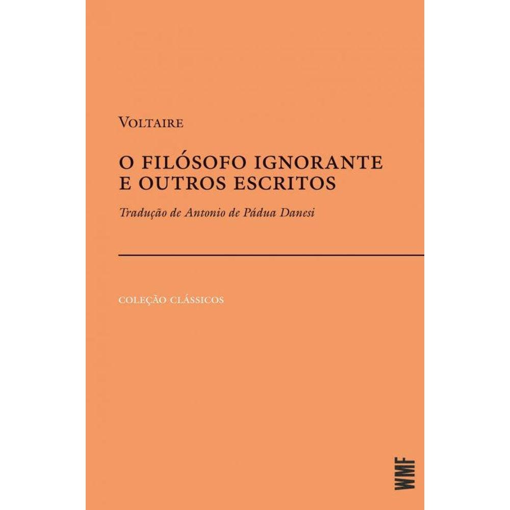 O filósofo ignorante e outros escritos