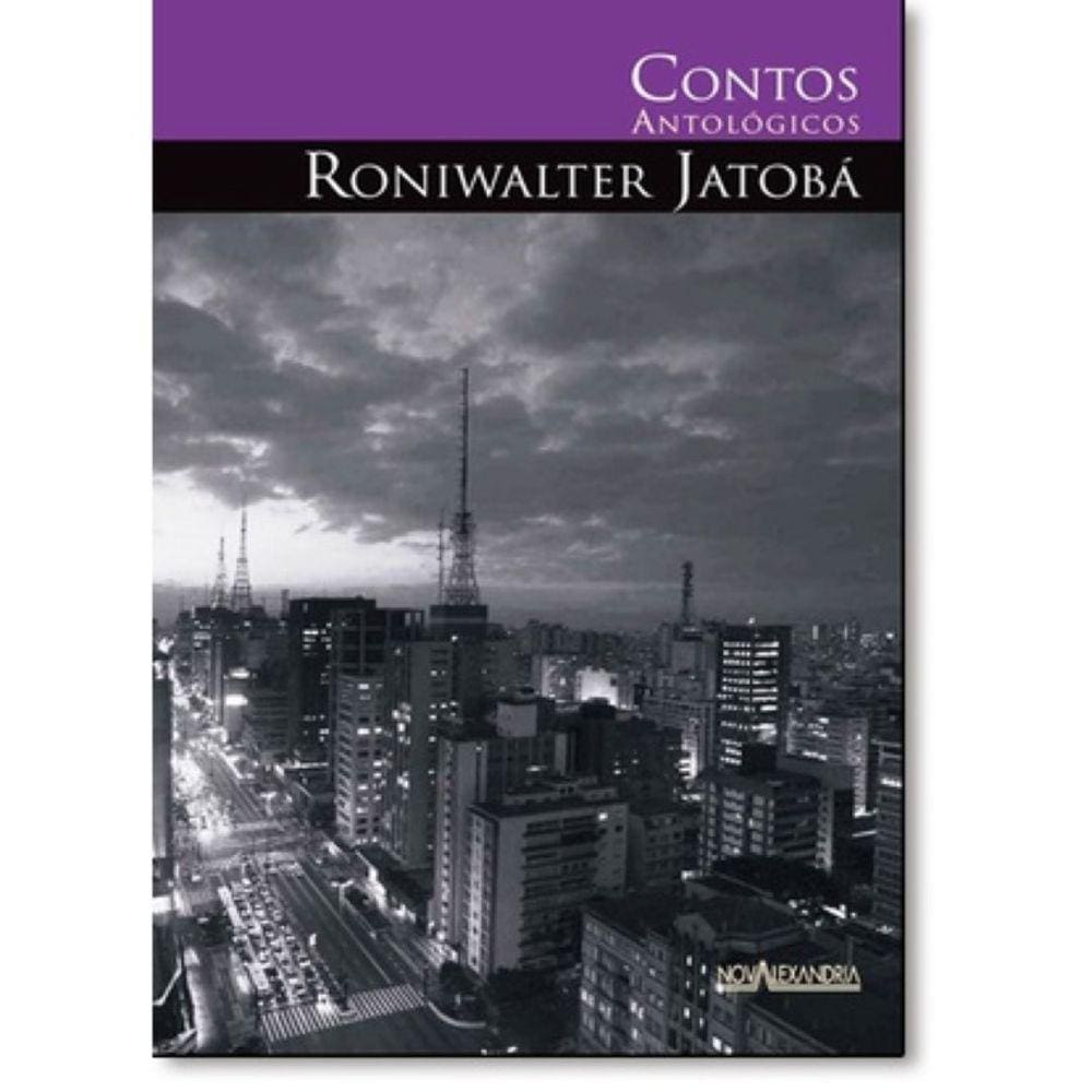Contos Antologicos De Roniwalter Jatoba