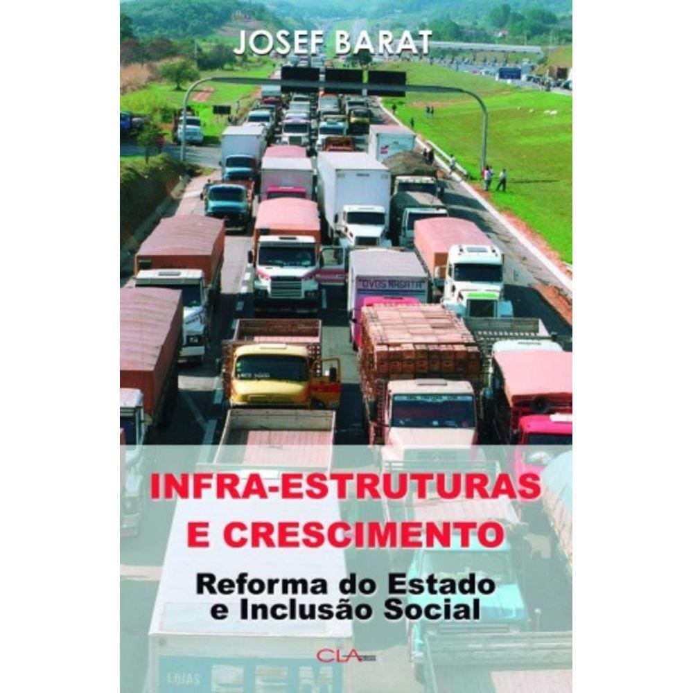 Infra-Estruturas E Crescimento