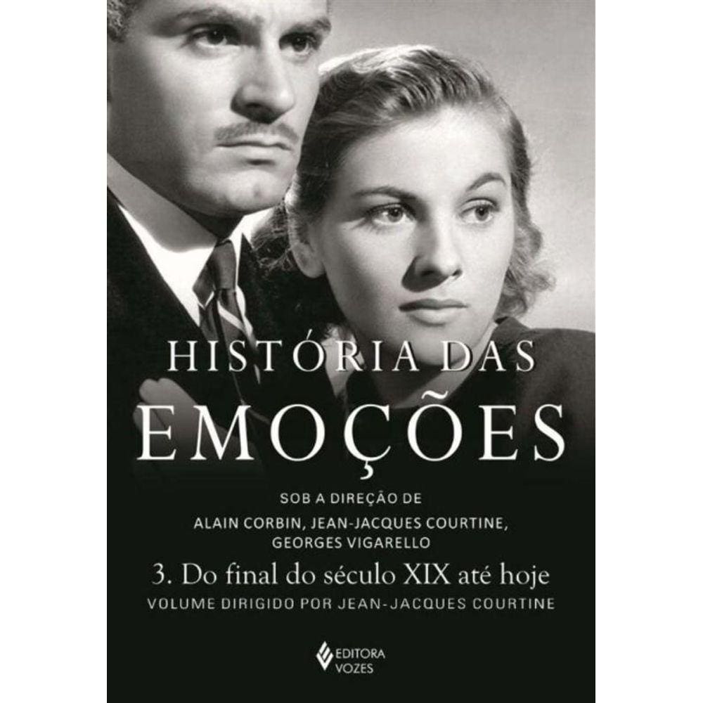 História das Emoções vol. 3