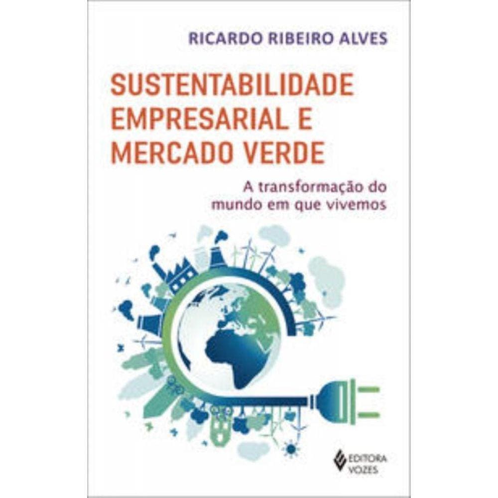 Sustentabilidade empresarial e mercado verde