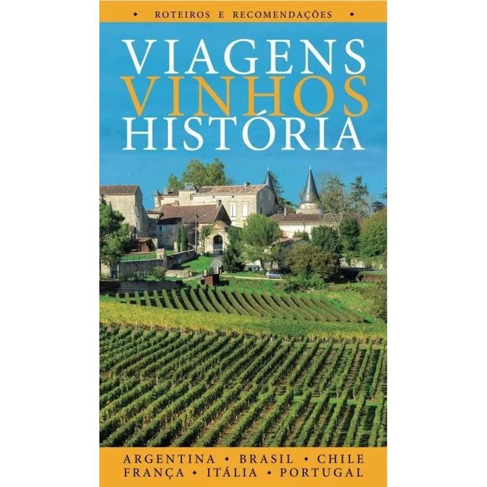 Guia De Viagens, Vinhos, Historias