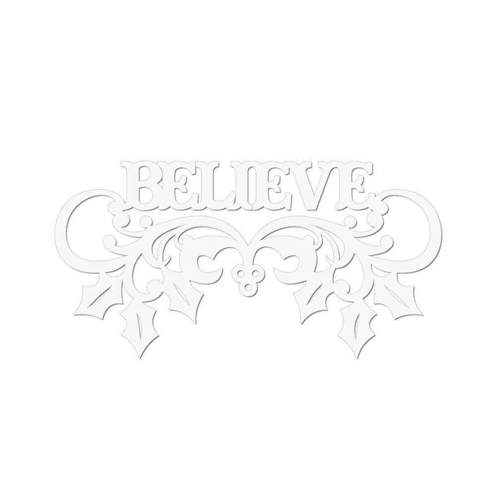 Believe Com Ramos 40cmx20cm - Cria Arte Laser Branco