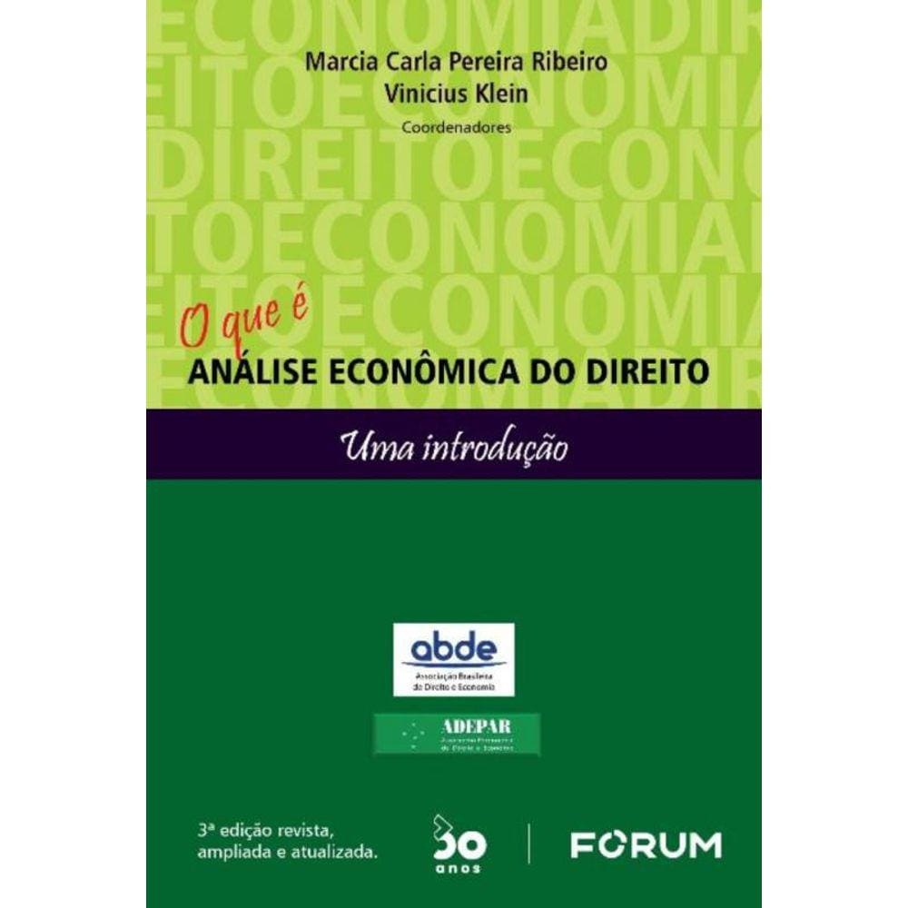 O Que é Análise Econômica do Direito - Uma Introdução - 03Ed/22