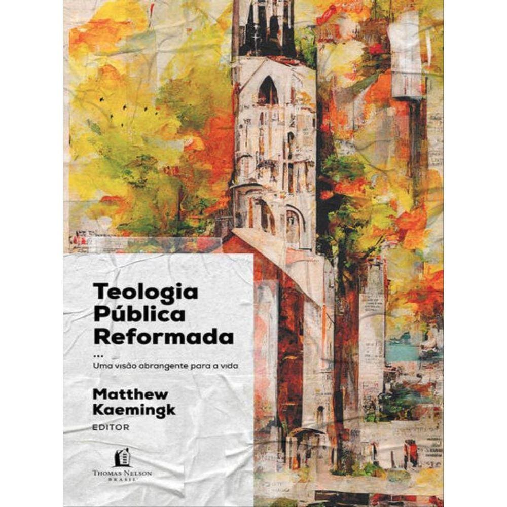 Teologia Pública Reformada