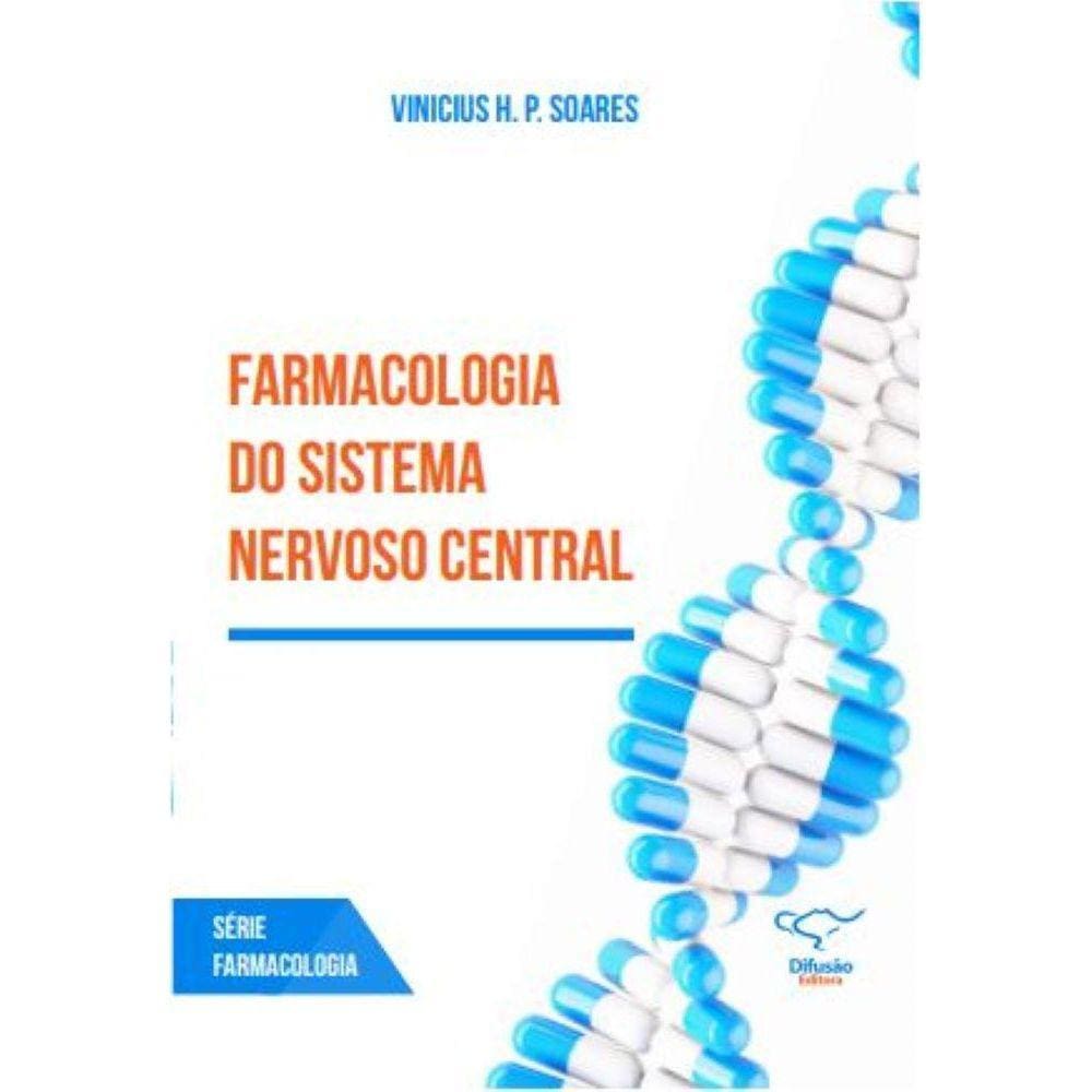 Farmacologia do Sistema Nervoso Central
