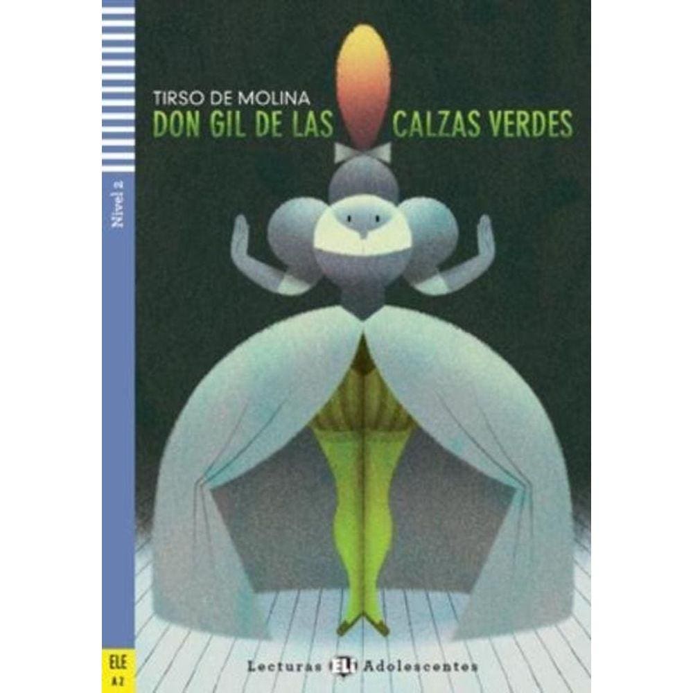 Don Gil De Las Calzas Verdes - Hub Lectures Adoles