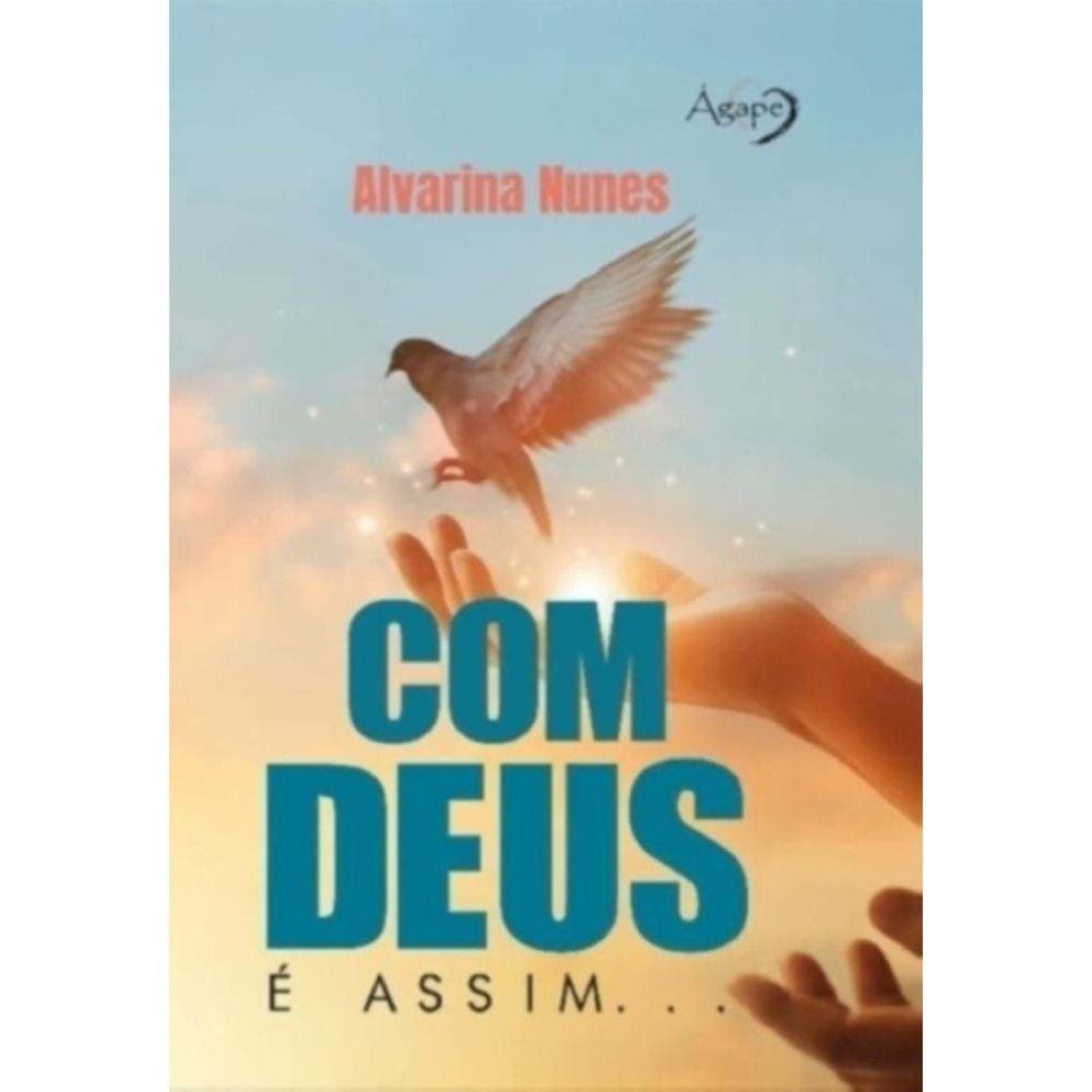 Com Deus é assim...