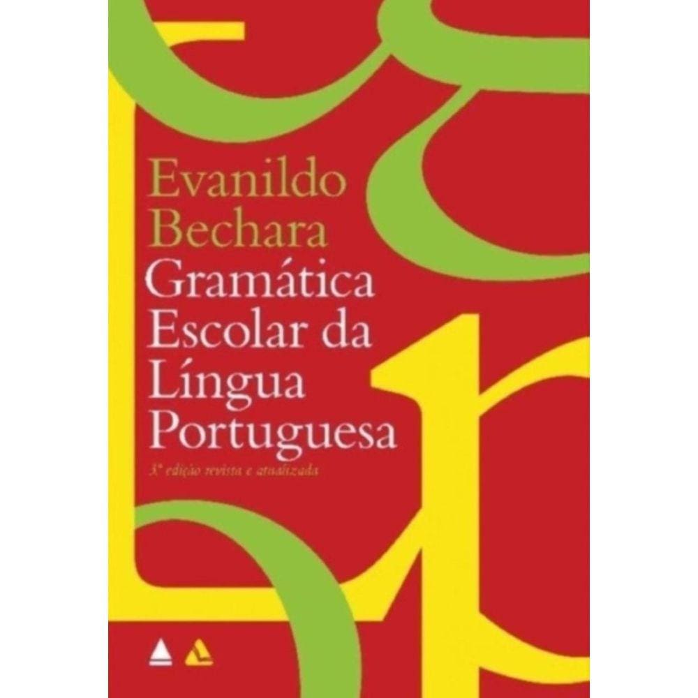 Gramática Escolar da Língua Portuguesa