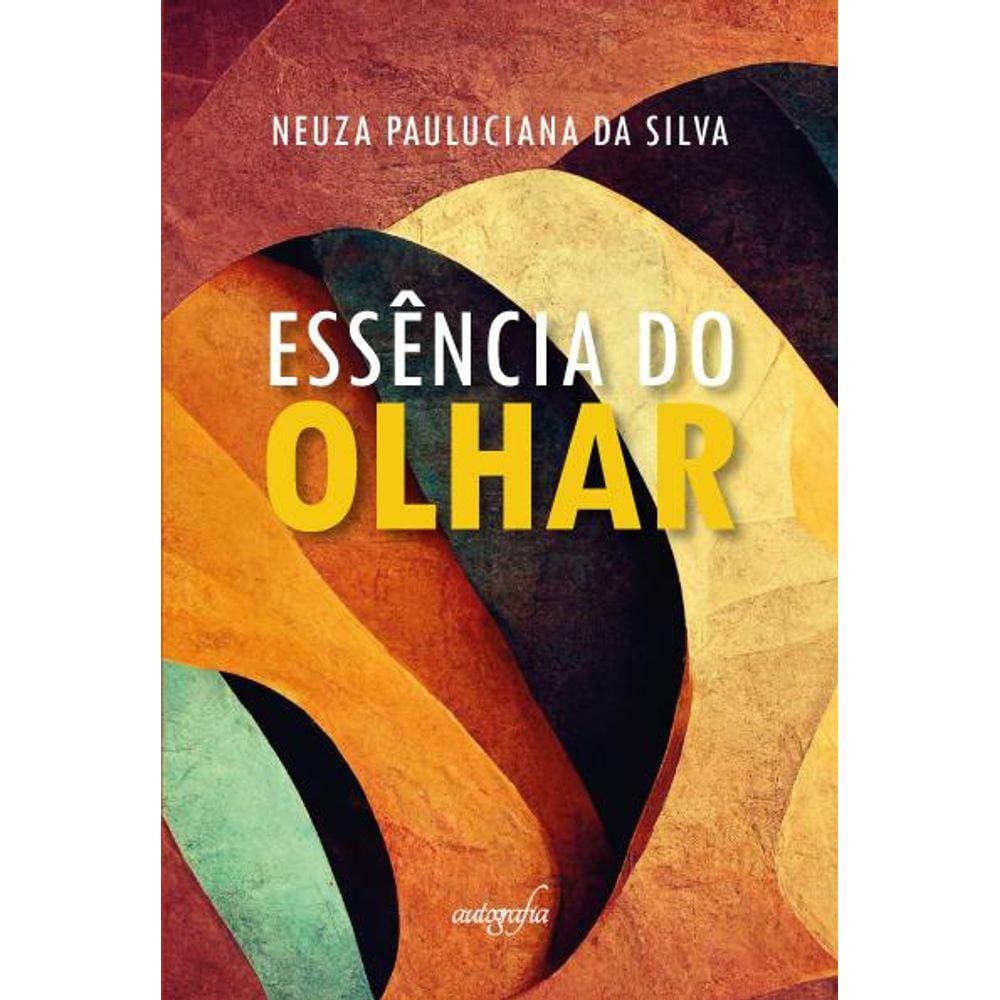 Essência do olhar