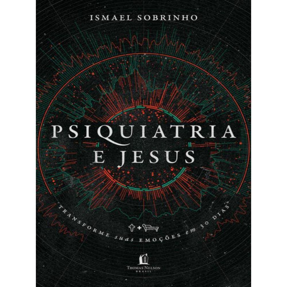 Psiquiatria E Jesus