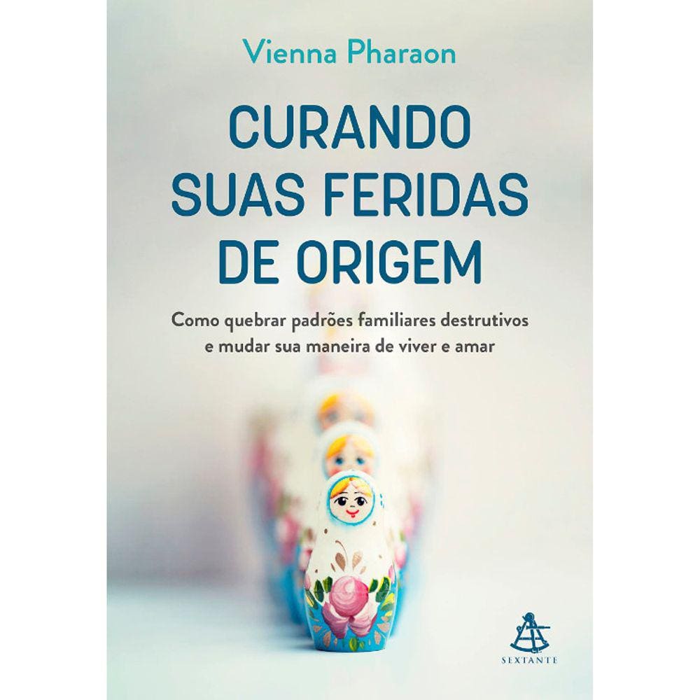 Curando Suas Feridas De Origem