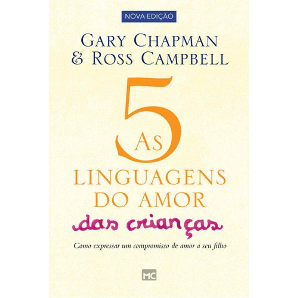 As 5 Linguagens Do Amor Das Crianças, De Chapman, Gary. Associação Religiosa Editora Mundo Cristão, Capa Mole Em Portugu