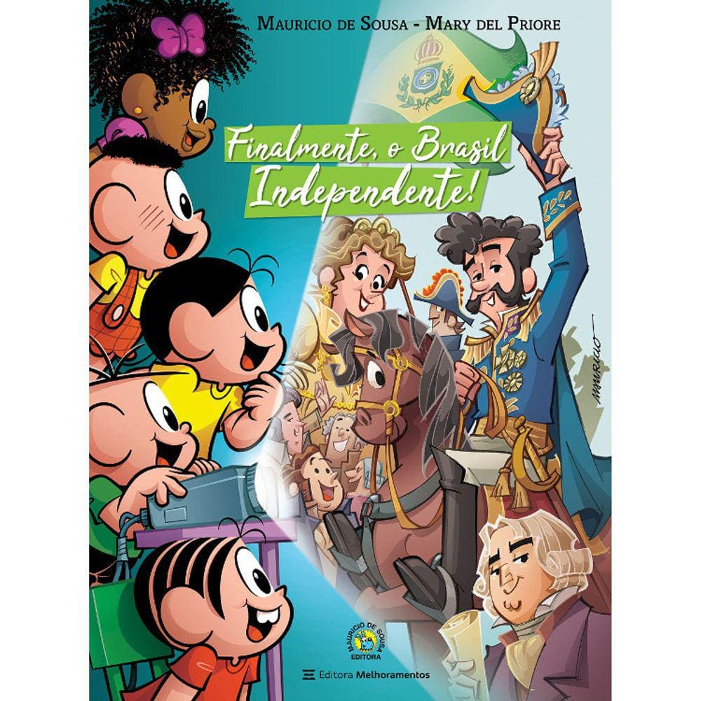 Turma Da Mônica - Finalmente, O Brasil Independente!