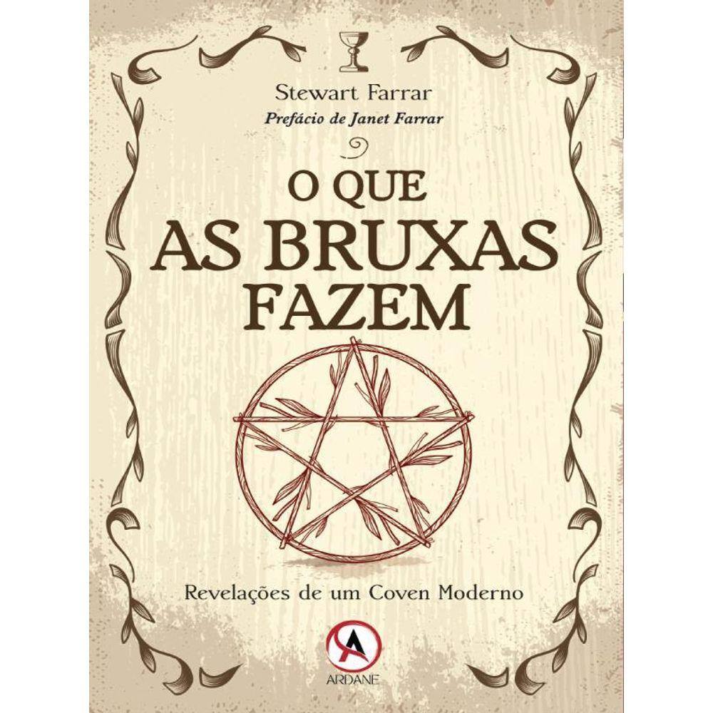 O Que As Bruxas Fazem