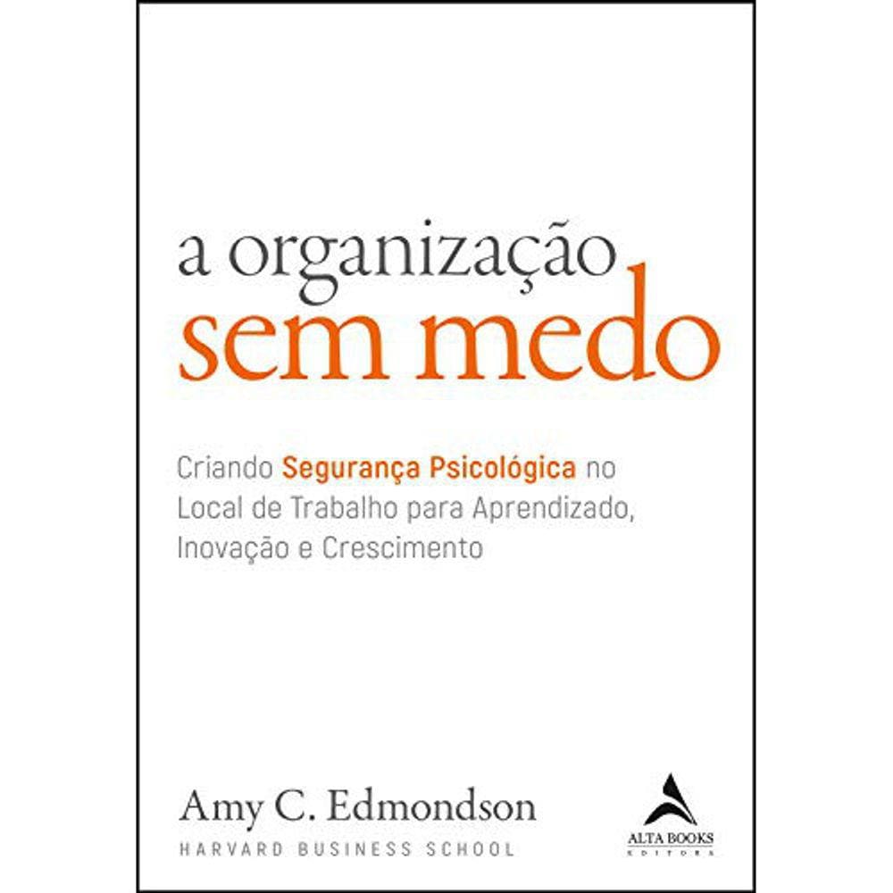 A Organização Sem Medo