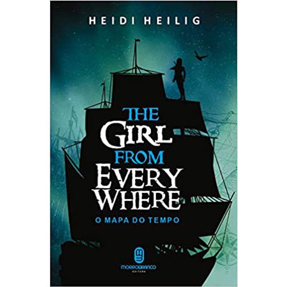 The Girl From Everywhere: Vol.01 - O Mapa Do Tempo